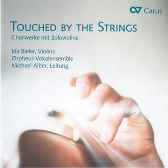 ミヒャエル・アルバー Touched by the Strings - Chorwerke mit Solovioline CD | 