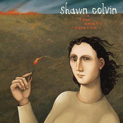 Shawn Colvin A Few Small Repairs: 20th Anniversary Edition (150 Gram Vinyl) LP | 