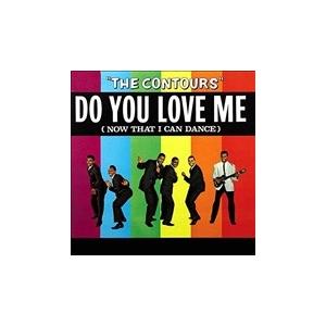 The Contours Do You Love Me (Now That I Can Dance) LP | 