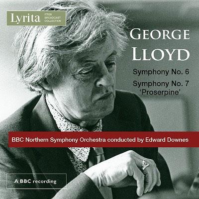 エドワード・ダウンズ George Lloyd: Symphony No. 6 & 7 ""Proserpine"" CD-R | 