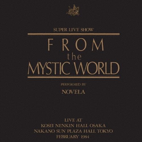 NOVELA フロム・ザ・ミスティック・ワールド〜スーパー・ライヴ・ショウ〜 Blu-spec CD | 