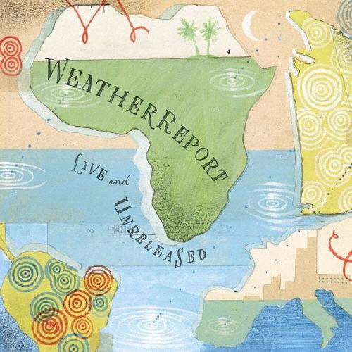 Weather Report ライヴ&アンリリースド＜期間生産限定スペシャルプライス盤＞ CD ※特典あり | 