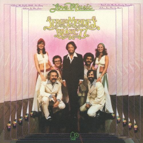 Sergio Mendes &amp; Brasil '77 ラヴ・ミュージック＜期間生産限定スペシャルプライス盤＞ CD（Yahoo!・タワーレコード Yahoo!店）