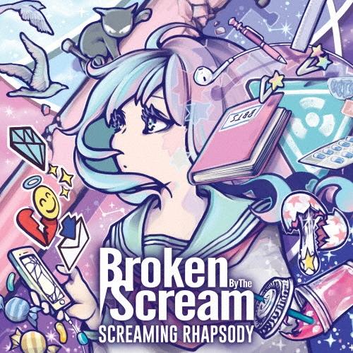 Broken By The Scream SCREAMING RHAPSODY CD | 