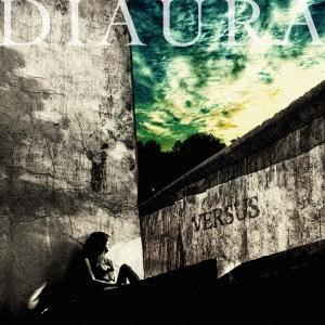 DIAURA VERSUS ［CD+DVD］＜初回限定盤＞ CD | 