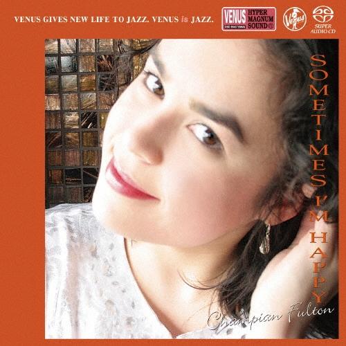 Champian Fulton Trio サムタイムズ・アイム・ハッピー SACD | 