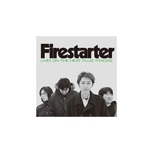 FIRESTARTER LIVIN' ON THE HEAT PLUS TRACKS CD | 