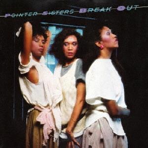 The Pointer Sisters ブレイク・アウト＜期間生産限定盤＞ CD | 