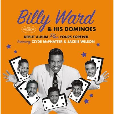 Billy Ward & The Dominoes [Debut Album] + Yours Forever CD | 