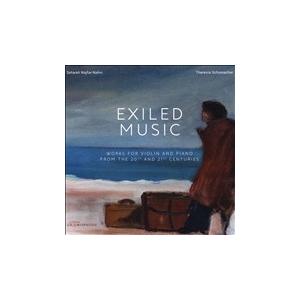 デュオ・アールデコ・ウィーン Exiled Music - Works for Violin and Piano from the 20th and 21st Centuries CD | 