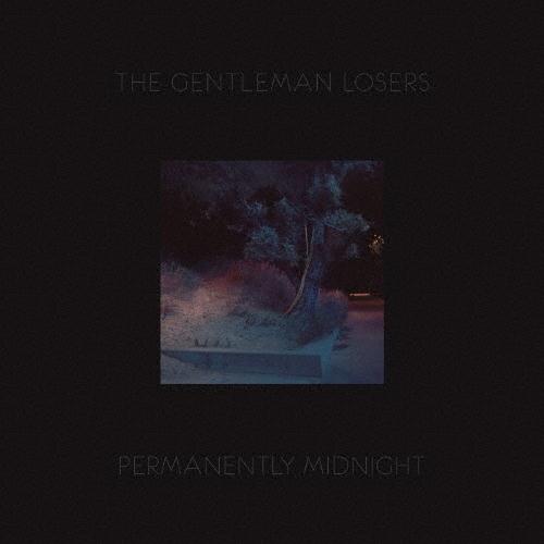 The Gentleman Losers Permanently Midnight CD | 