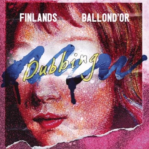 BALLON D'OR FINLANDS × BALLOND'OR SPLIT ep ≪NEW DUBBING≫ CD | 