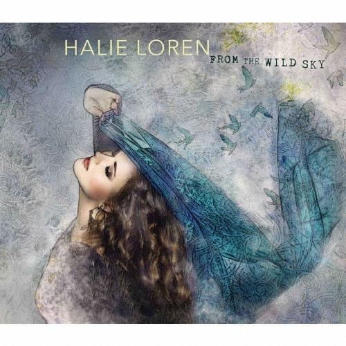 Halie Loren フロム・ザ・ワイルド・スカイ CD | 