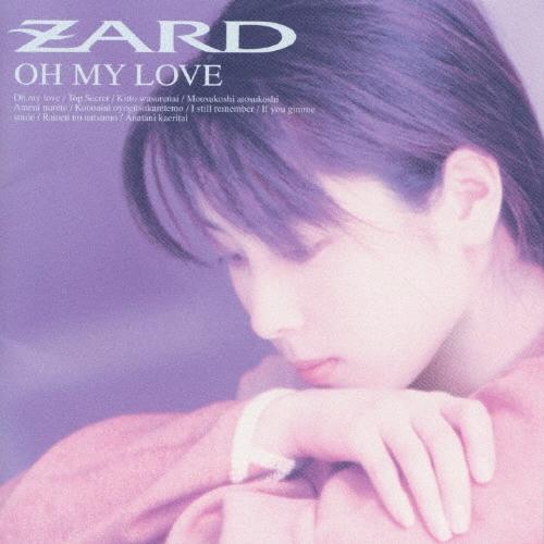 ZARD OH MY LOVE CD | 