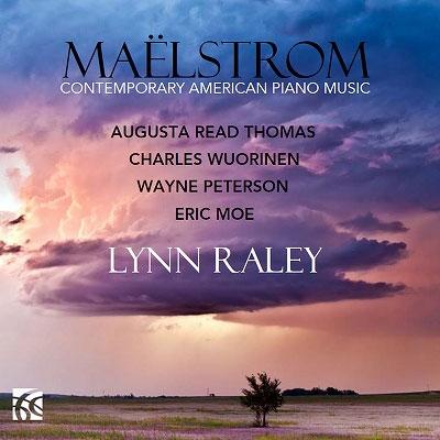リン・レイリー Maelstrom - Contemporary American Piano Music CD-R | 
