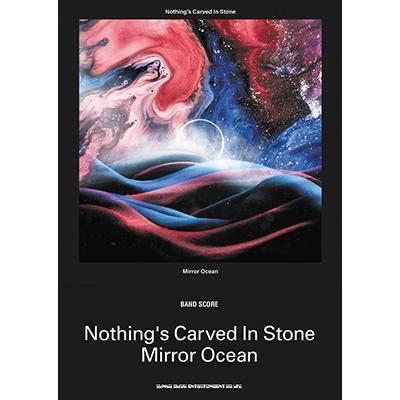 Nothing's Carved In Stone Stone「Mirror Ocean」 バンド・スコア Book : タワーレコード ...
