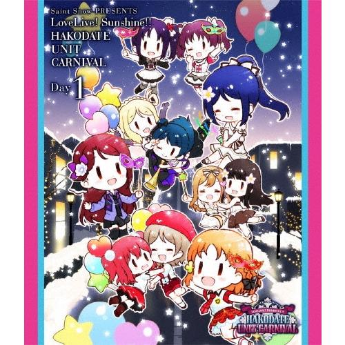 Saint Snow PRESENTS LoveLive! Sunshine!! HAKODATE UNIT CARNIVAL Day1 Blu-ray Disc | 