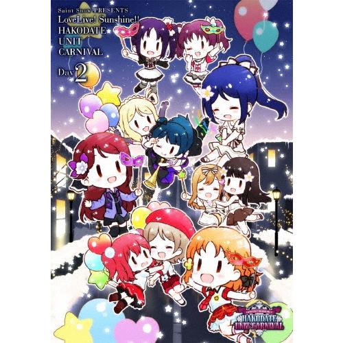 Saint Snow PRESENTS LoveLive! Sunshine!! HAKODATE UNIT CARNIVAL Day2 DVD | 