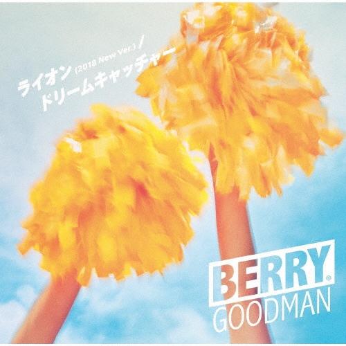 ベリーグッドマン ライオン(2018 New Ver.)/ドリームキャッチャー ［CD+DVD］＜初回限定盤A＞ 12cmCD Single | 