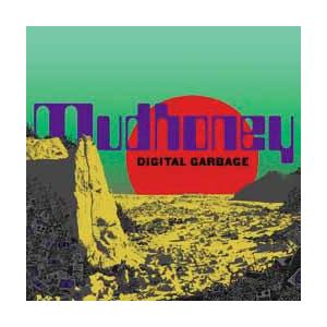 Mudhoney DIGITAL GARBAGE CD | 