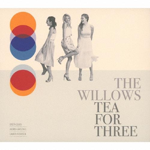 The Willows TEA FOR THREE CD | 