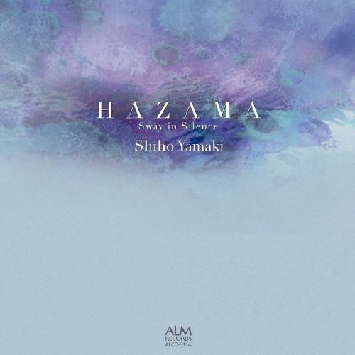八巻志帆 HAZAMA Sway in Silence CD | 