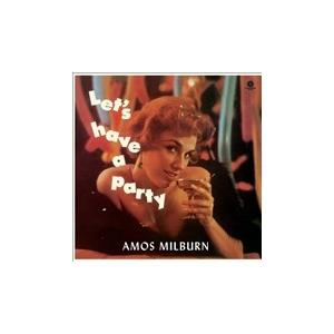 Amos Milburn Let's Have a Party＜限定盤＞ LP | 