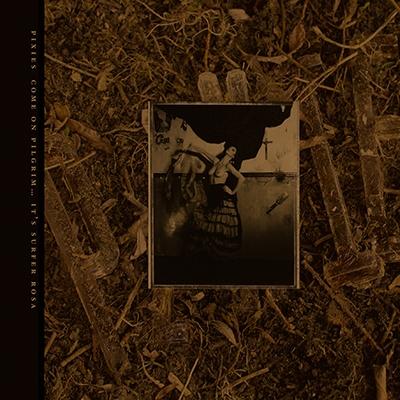 The Pixies Come On Pilgrim - It's Surfer Rosa CD |  | 01