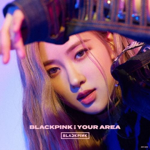 BLACKPINK IN YOUR AREA＜初回生産限定盤/ROSE ver.＞ CD