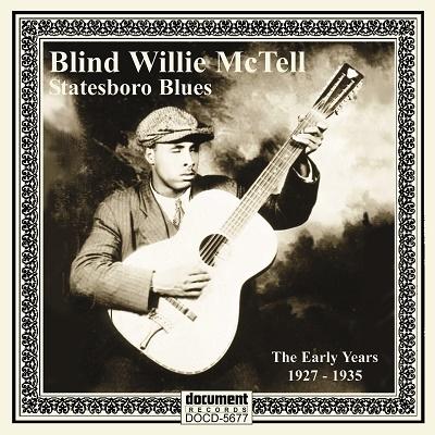 Blind Willie McTell Statesboro Blues: The Early Years 1927-1935 CD | 