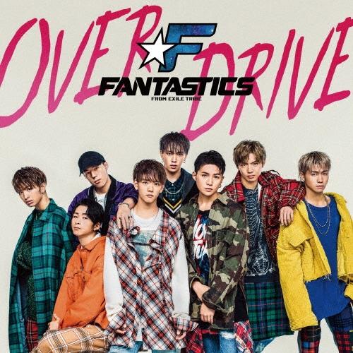 FANTASTICS from EXILE TRIBE OVER DRIVE ［CD+DVD］ 12cmCD Single | 