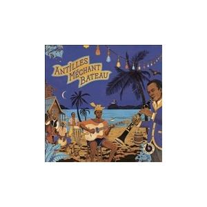Various Artists Antilles Mechant Bateau CD | 