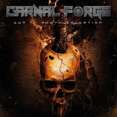Carnal Forge Gun-to-Mouth Salvation CD | 