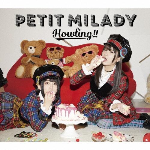 petit milady Howling!! ［CD+Blu-ray Disc］＜初回限定盤B＞ CD | 