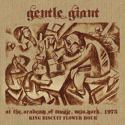 Gentle Giant At The Academy Of Music, New York, 1975 King Biscuit Flower Hour＜初回限定盤＞ CD | 