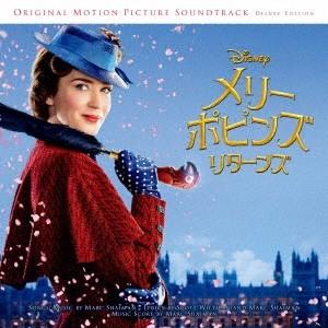 Original Soundtrack メリー・ポピンズ リターンズ オリジナル・サウンドトラック デラックス盤 CD｜tower