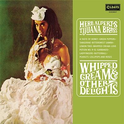 Herb Alpert & The Tijuana Brass ホイップド・クリーム&アザー・ディライツ CD | 