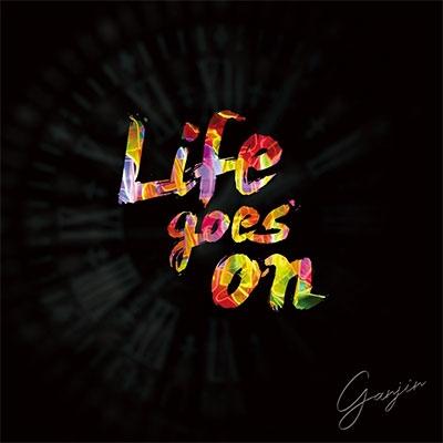 GANJIN Life goes on 12cmCD Single | 