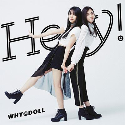WHY@DOLL Hey! CD | 