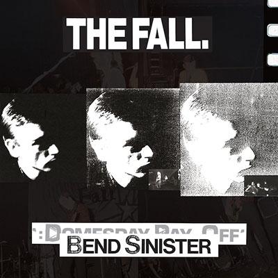 The Fall Bend Sinister/The 'Domesday' Pay-Off Triad-Plus! CD | 