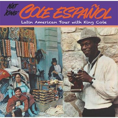 Nat King Cole キング・コールと行くラテンアメリカの旅 CD | 