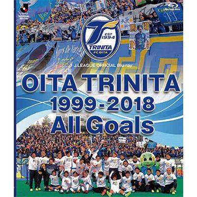 大分トリニータ 大分トリニータ1999-2018ALL GOALS Blu-ray Disc | 