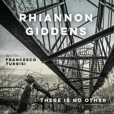 Rhiannon Giddens There Is No Other CD | 
