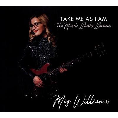 Meg Williams Take Me As I Am: The Muscle Shoals Sessions CD | 