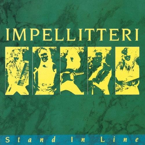 Impellitteri スタンド・イン・ライン＜期間生産限定盤＞ CD | 