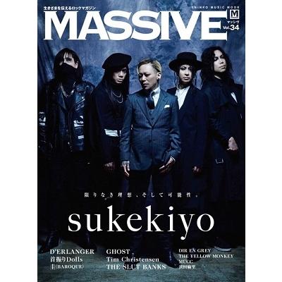 MASSIVE Vol.34 生きざまを伝えるロックマガジン シンコー・ミュージックMOOK Mook | 