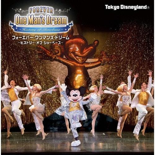 東京ディズニーランド 東京ディズニーランド フォーエバー・ワンマンズ・ドリーム 〜ヒストリー・オブ・ショーベース〜 SHM-CD | 