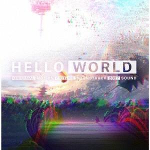 2027Sound 「HELLO WORLD」オリジナル・サウンドトラック CD｜tower