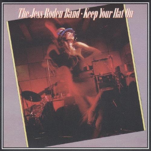 The Jess Roden Band キープ・ユア・ハット・オン＜生産限定盤＞ CD | 