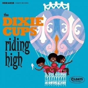 The Dixie Cups ライディング・ハイ CD | 